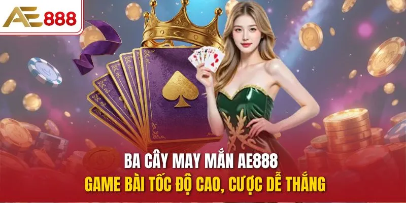 Ba cây may mắn