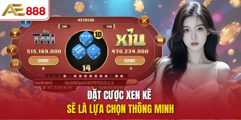 Đặt cược xen kẽ sẽ là lựa chọn thông minh
