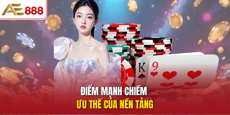 Xì Tố Vip Pro AE888 – Game Bài Chiến Thuật Đỉnh Cao 2025 Điểm mạnh chiếm ưu thế của nền tảng