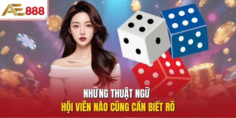 Những thuật ngữ hội viên nào cũng cần biết rõ